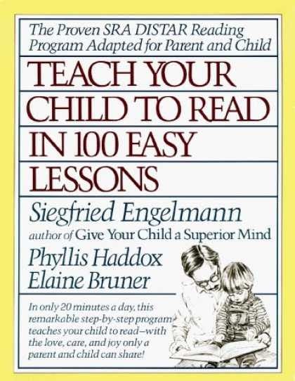 Teach Your Child to Read in 100 Easy Lessons